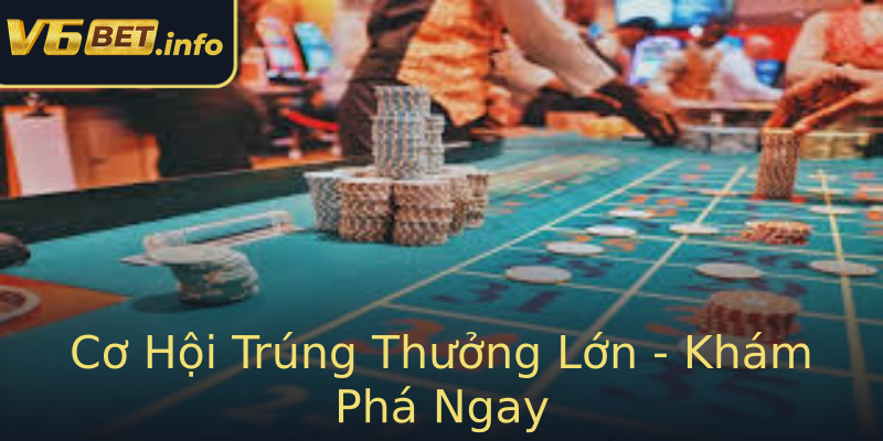 Cơ Hội Trúng Thưởng Lớn - Khám Phá Ngay Cơ Hội Trúng Thưởng Lớn - Khám Phá Ngay